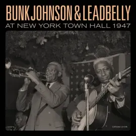Виниловая пластинка Bunk Johnson - Bunk Johnson & Leadbelly At New York Town Hall 1947 [New Vinyl LP