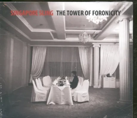 SINGAPORE SLING - The Tower Of Foronicity (CD)