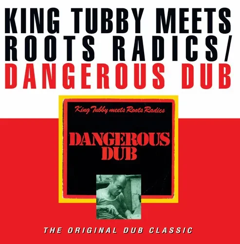Виниловая пластинка King Tubby / Roots Radics - Dangerous Dub [New Vinyl LP]