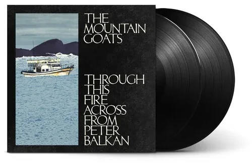 Виниловая пластинка The Mountain Goats - Through This Fire Across From Peter Balkan [New Vinyl LP]