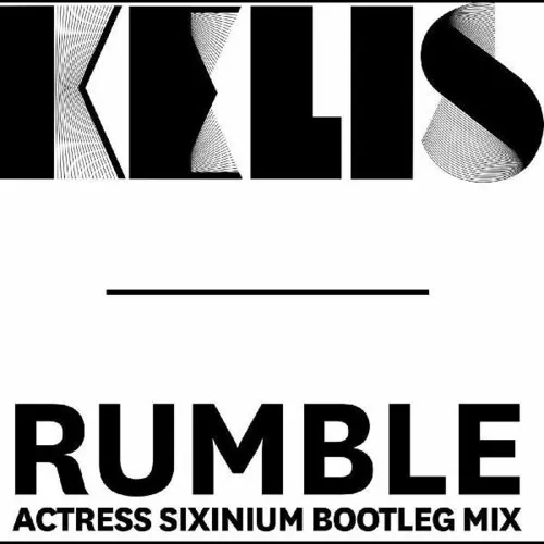 Виниловая пластинка Kelis – Rumble (Actress Sixinium Bootleg Mix) 2014