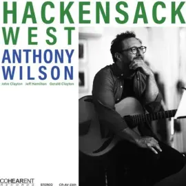 Anthony Wilson - Hackensack West NEW Vinyl