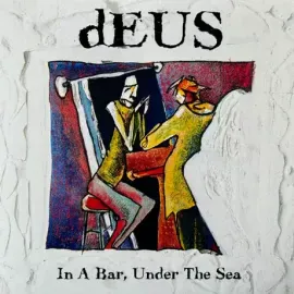Виниловая пластинка dEUS – In a Bar, Under the Sea (3 LP)
