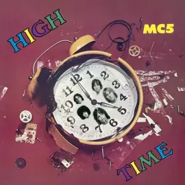 Виниловая пластинка MC5 - High Time [New Vinyl LP]