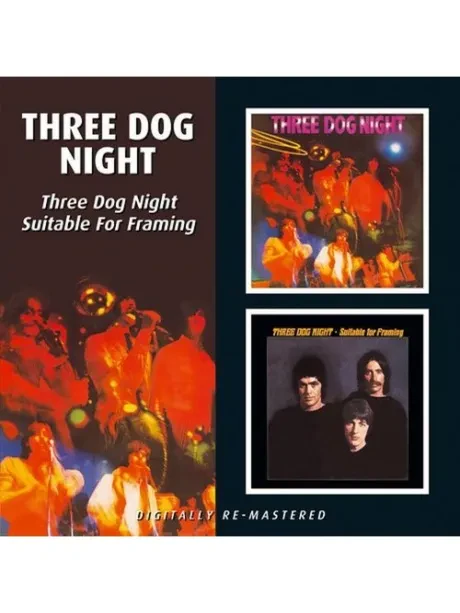 THREE DOG NIGHT - Three Dog Night / Suitable For Framing (CD)