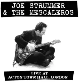 Виниловая пластинка Joe Strummer and the - Live At Acton Town Hall [New Vinyl LP]