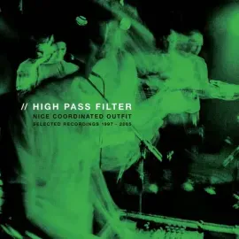 Виниловая пластинка High Pass Filter - Nice Coordinated Outfit [New Vinyl LP]