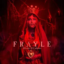 Frayle - Heretics & Lullabies NEW Vinyl