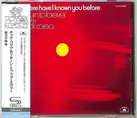 RETURN TO FOREVER, CHICK COREA - Where Have I Known You Before (CD, Japan)