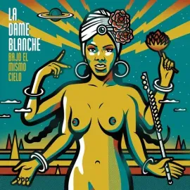Виниловая пластинка La Dame Blanche - Bajo El Mismo Cielo [New Vinyl LP]