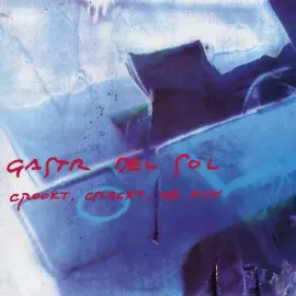 Gastr Del Sol - Crookt, Crackt, or Fly NEW Vinyl