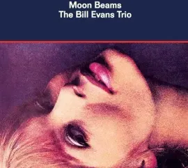 Виниловая пластинка Bill Evans – Moon Beams (Релиз 2017)