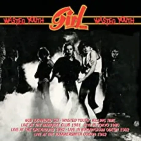 GIRL - Wasted Youth (6CD)