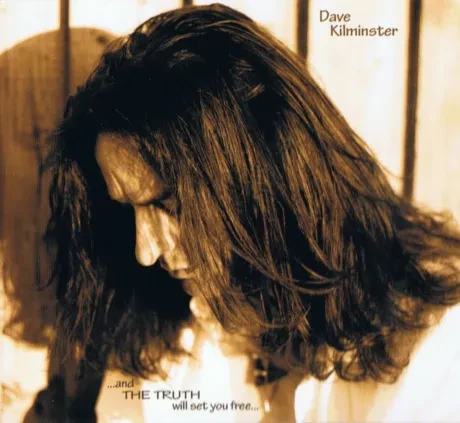DAVID KILMINSTER - And The Truth Will Set You Free (CD)