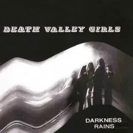 Виниловая пластинка DEATH VALLEY GIRLS – Darkness Rains