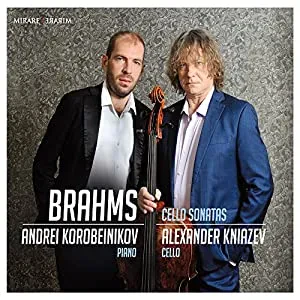 Johannes Brahms / Andreï Korobeinikov / Alexander Kniazev - Cello Sonatas (CD)