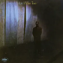 Willie Tee - I'm Only A Man NEW Vinyl