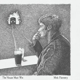 Виниловая пластинка Mick Flannery – The House Must Win (Релиз 2026)