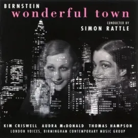 SIR SIMON RATTLE - Bernstein: Wonderful Town (CD)