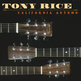 Виниловая пластинка Tony Rice - California Autumn [New Vinyl LP]
