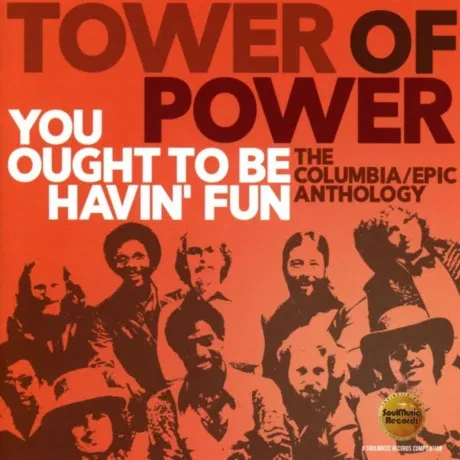 TOWER OF POWER - You Ought To Be Havin' Fun (2CD)