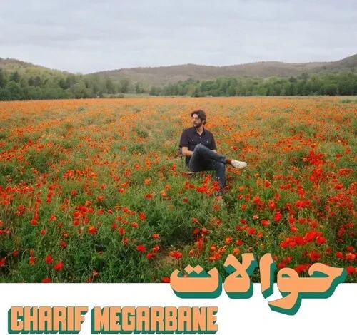 Виниловая пластинка Charif Megarbane – Hawalat 2025