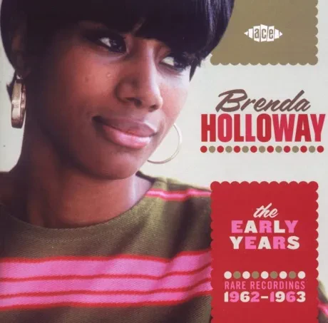 BRENDA HOLLOWAY - The Early Years Rare Recordings (CD)