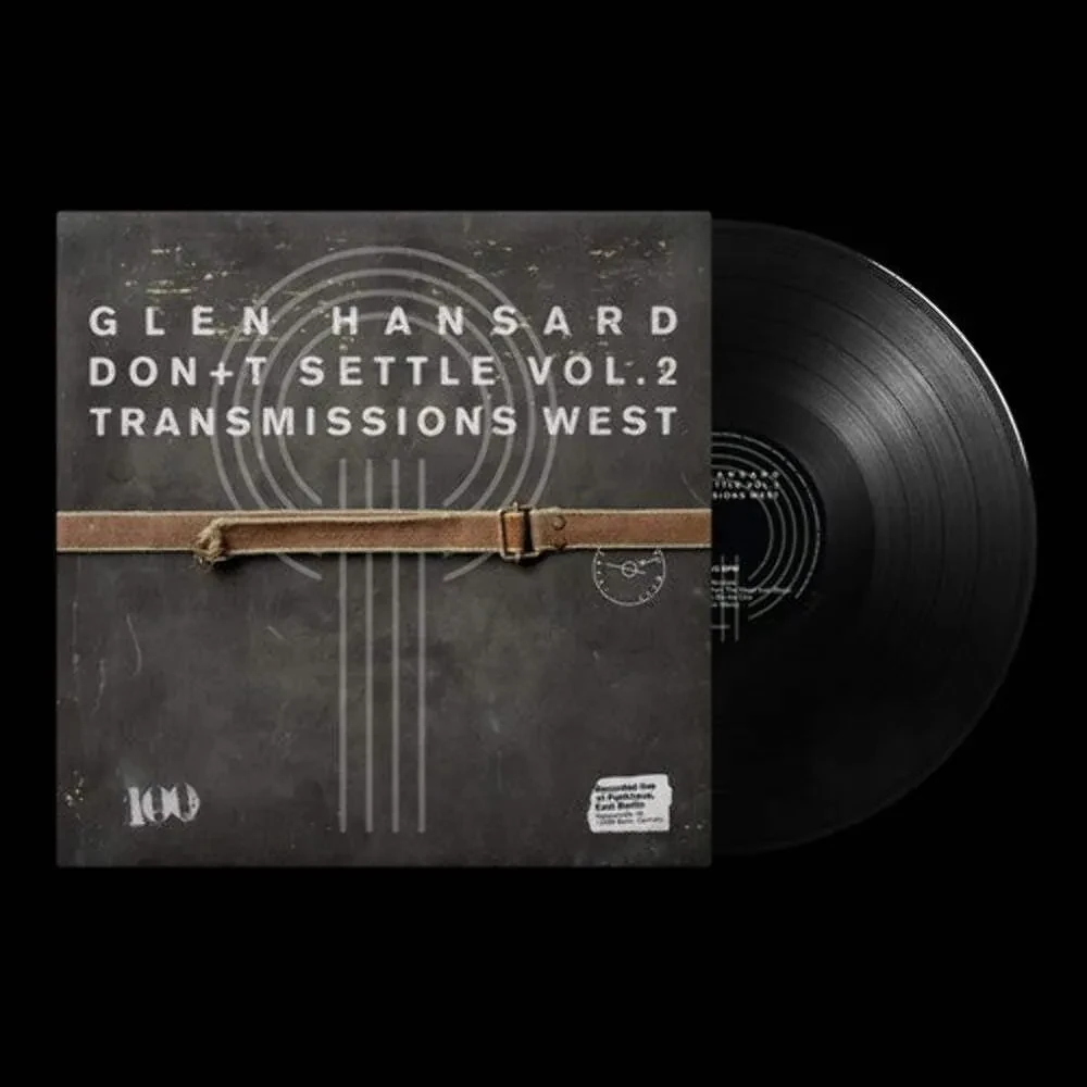 Виниловая пластинка Glen Hansard – Don't Settle (Vol. 2 - Transmissions West) (Релиз 2026)