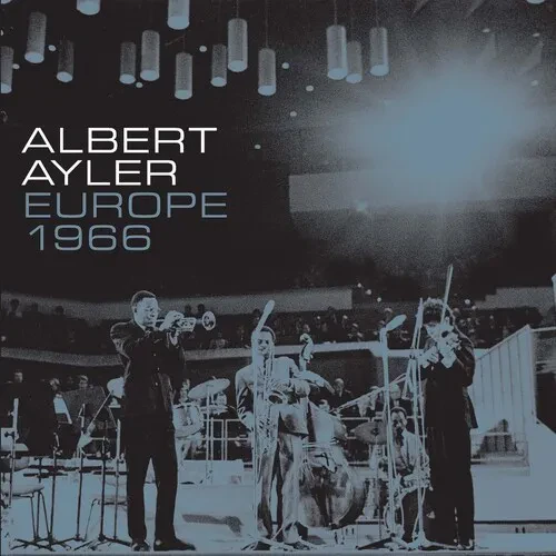 Виниловая пластинка Albert Ayler – Europe 1966 (набор, 4 шт.) 2023