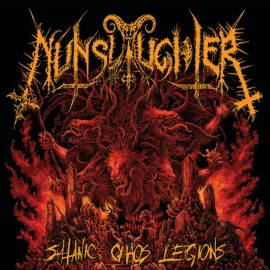 Виниловая пластинка Nunslaughter – Satanic Chaos Legions (Релиз 2026)