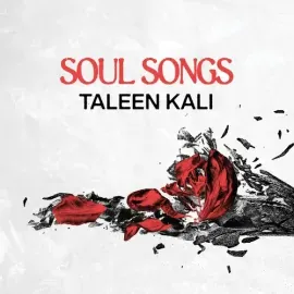 Виниловая пластинка Taleen Kali - Soul Songs [New Vinyl LP]