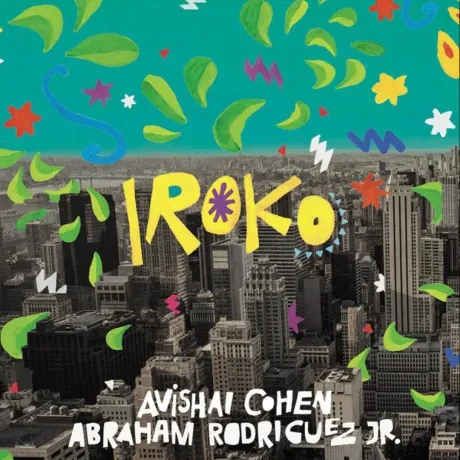 AVISHAI COHEN / ABRAHAM RODRIGUEZ JR - Iroko (CD)