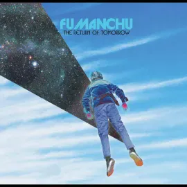 Fu Manchu - The Return of Tomorrow [Indie-Exclusive Colored Vinyl] NEW Vinyl