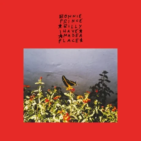 Виниловая пластинка Bonnie "Prince" Billy – I Made a Place