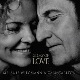 Виниловая пластинка Melanie Wiegmann / Carl Carlton – Glory Of Love 2023