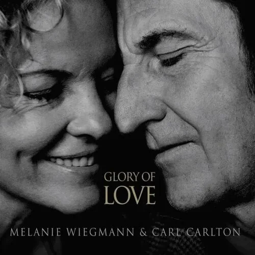 Виниловая пластинка Melanie Wiegmann / Carl Carlton – Glory Of Love 2023