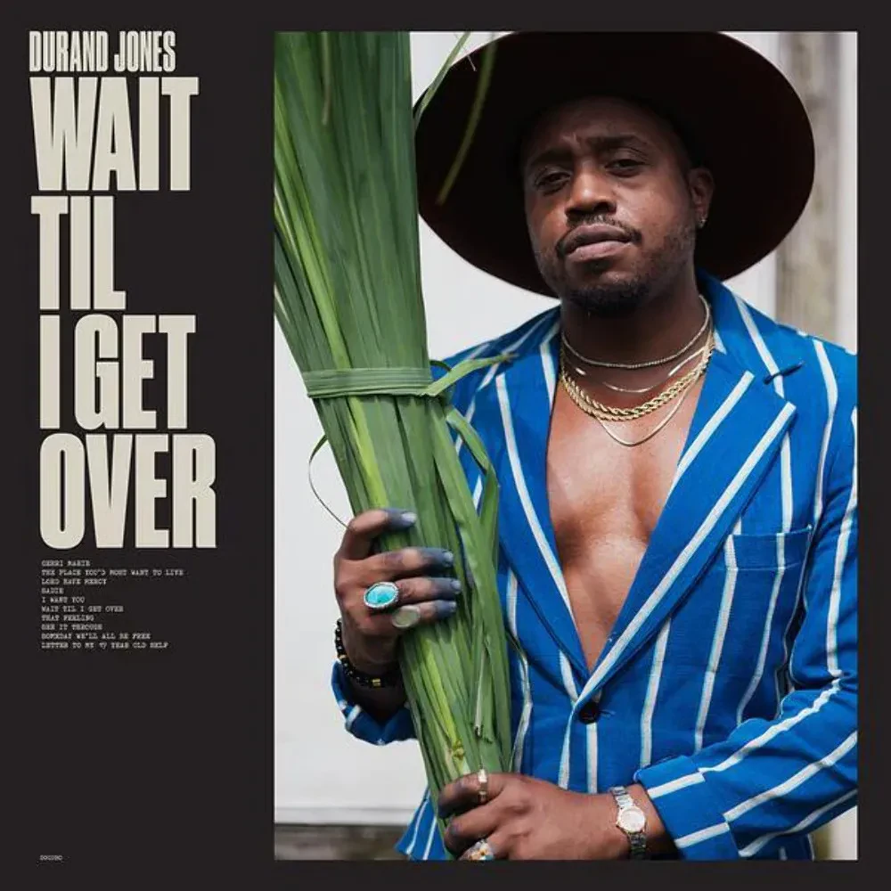 Виниловая пластинка Durand Jones – Wait Til I Get Over 2023 Sealed