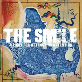 Виниловая пластинка The Smile – A Light for Attracting Attention 2022