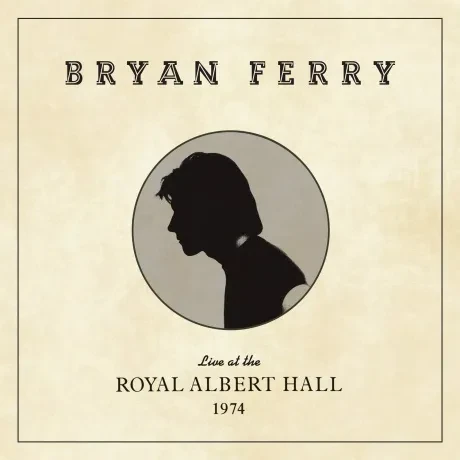BRYAN FERRY - Live At The Royal Albert Hall 1974 (CD)