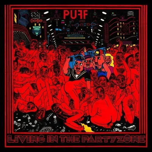 Виниловая пластинка Puff - Living In The Partyzone [New Vinyl LP]