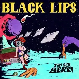 Виниловая пластинка Black Lips - This Sick Beat! [New Vinyl LP] 10"