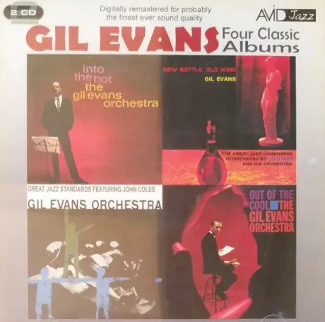 GIL EVANS - New Bottle Old Wine/ Great Jazz Standards/ Out Of The Cool/ Into The Hot (2CD)