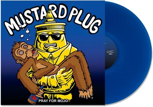 Виниловая пластинка Mustard Plug – Pray for Mojo 25th Anniversary, синий винил (Релиз 2024)