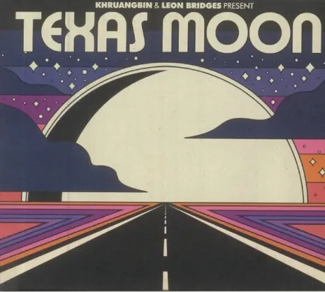KHRUANGBIN & LEON BRIDGES - Texas Moon (CD)