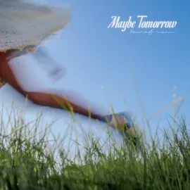 Виниловая пластинка Kennedy Mann – Maybe Tomorrow (Релиз 2025)