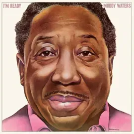 Виниловая пластинка Muddy Waters – I'm Ready