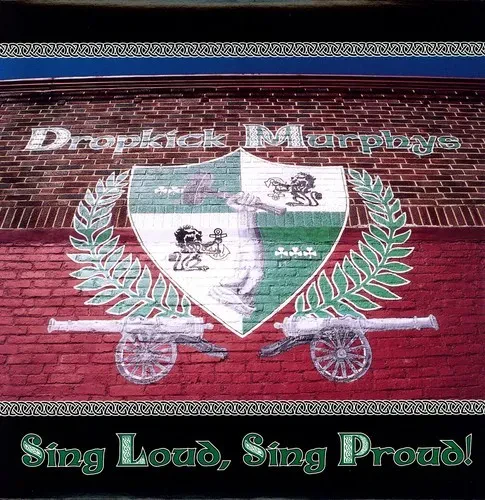 Виниловая пластинка Dropkick Murphys – Sing Loud Sing Proud (Релиз 2001)