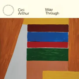 Виниловая пластинка Cici Arthur – Way Through 2025