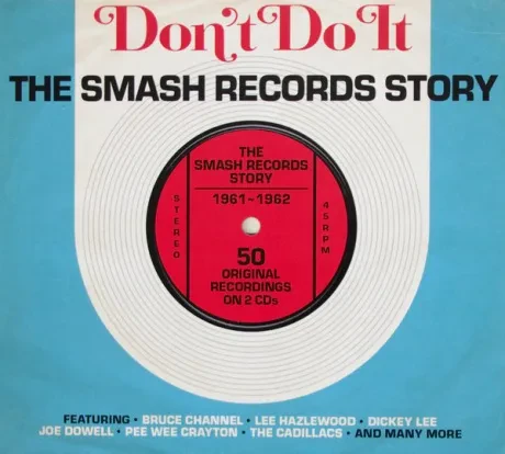 VARIOUS ARTISTS - Don't Do It The Smash Records Story (2CD)