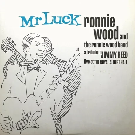 THE RONNIE WOOD BAND - Mr Luck - A Tribute To Jimmy Reed: Live At The Royal Albert Hall (CD)